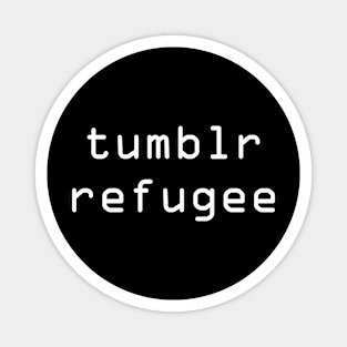 Tumblr refugee funny Magnet